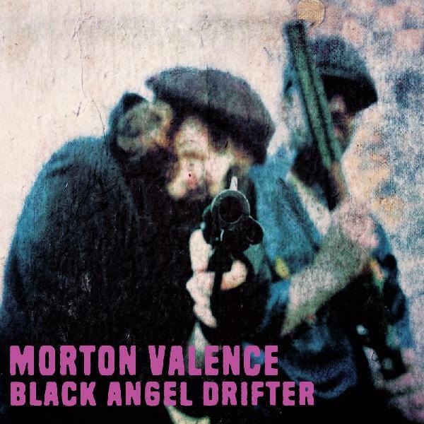 New Vinyl Morten Valence - Black Angel Drifter LP NEW 10022829