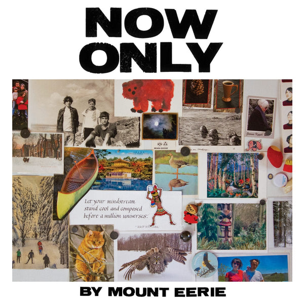 New Vinyl Mount Eerie - Now Only LP NEW 10026879
