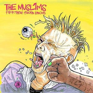 New Vinyl Muslims - Fuck These Fuckin Facists LP NEW INDIE EXCLUSIVE 10025581