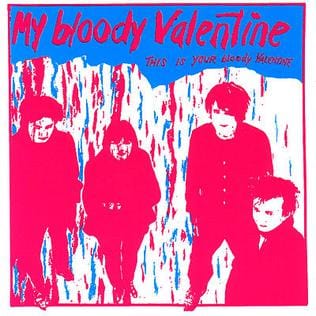 New Vinyl My Bloody Valentine - This Is Your Bloody Valentine LP NEW IMPORT 10033178