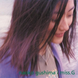 New Vinyl Naoko Gushima - miss.G LP NEW 10028064