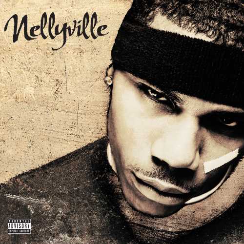 New Vinyl Nelly - Nellyville 2LP NEW 10026913