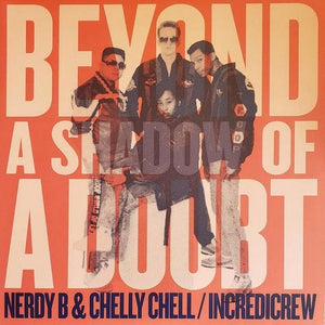 New Vinyl Nerdy B & Chelly Chell - Beyond A Shadow Of A Doubt LP NEW 10027102