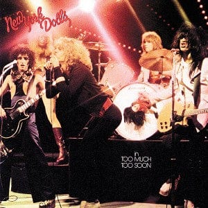 New Vinyl New York Dolls - Too Much Too Soon LP NEW 10025803