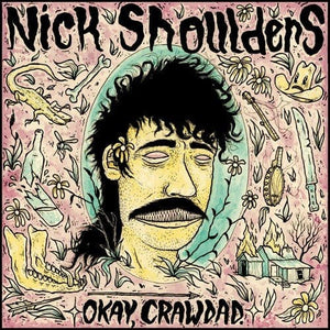 New Vinyl Nick Shoulders - Okay Crawdad. LP NEW 10031591