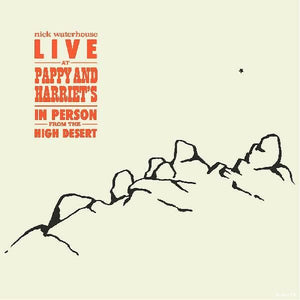 New Vinyl Nick Waterhouse - Live At Pappy & Harriet's: In Person From The High Desert LP NEW 10021223