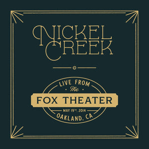 New Vinyl Nickel Creek - Live From The Fox Theater 2LP NEW BLACK VINYL 10023578