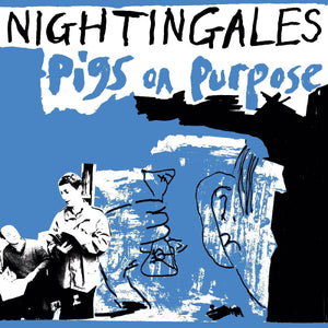 New Vinyl Nightingales - Pigs On Purpose 2LP NEW BLUE VINYL 10024206