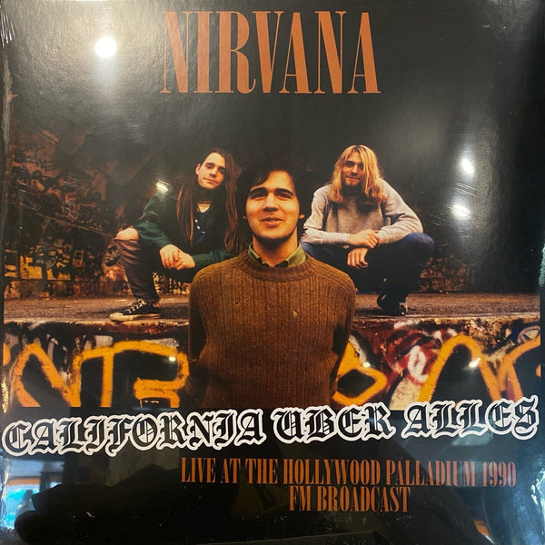 New Vinyl Nirvana - CA Uber Alles (Hollywood Palladium 1990) LP NEW IMPORT 10025994