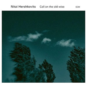 New Vinyl Nitai Hershkovits - Call On The Old Wise LP NEW 10033477