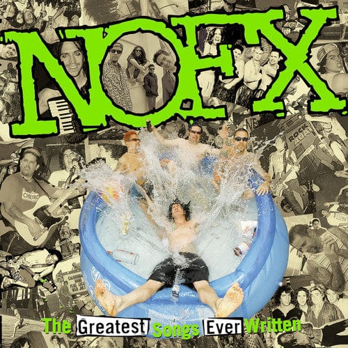 New Vinyl NOFX - Greatest Songs Ever Written (by Us) 2LP NEW 10014491