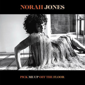 New Vinyl Norah Jones - Pick Me Up Off The Floor LP NEW 10019798