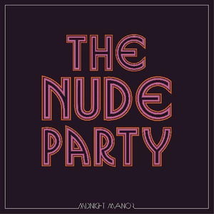 New Vinyl Nude Party - Midnight Manor LP NEW Colored Vinyl 10020611