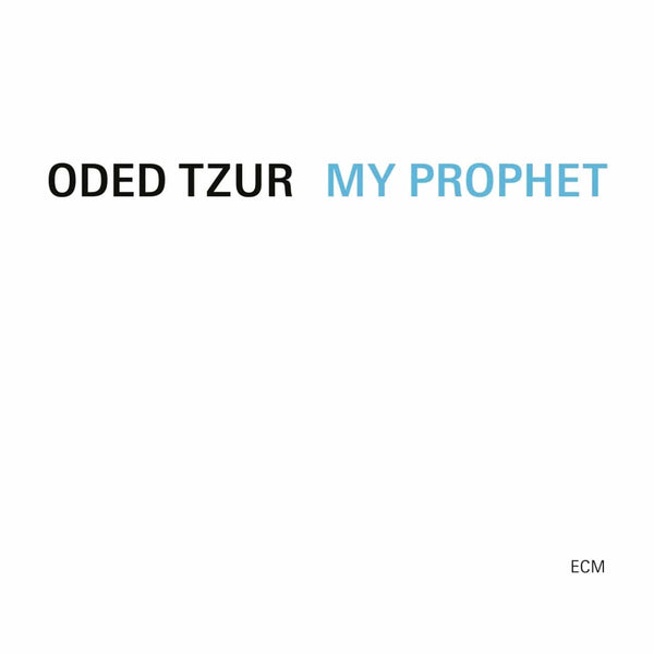 New Vinyl Oded Tzur - My Prophet LP NEW 10035150