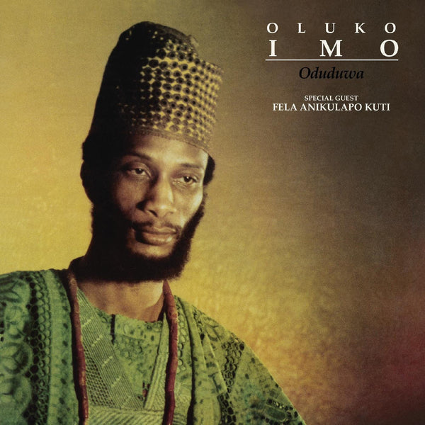 New Vinyl Oluko Imo - Oduduwa / Were Oju Le (The Eyes Are Getting Red) LP NEW 10033255