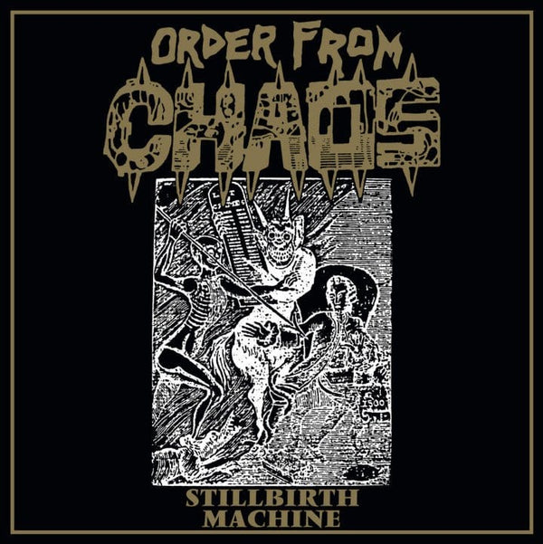 New Vinyl Order From Chaos - Stillbirth Machine LP NEW 10033065