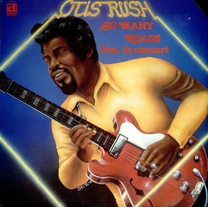 New Vinyl Otis Rush - So Many Roads Live LP NEW 10026046