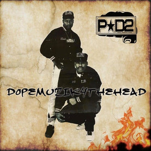 New Vinyl P-D2 - Dopemuzik4thehead LP NEW 10027103