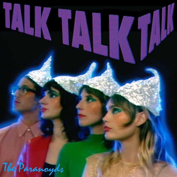 New Vinyl Paranoyds - Talk, Talk, Talk LP NEW 10028849