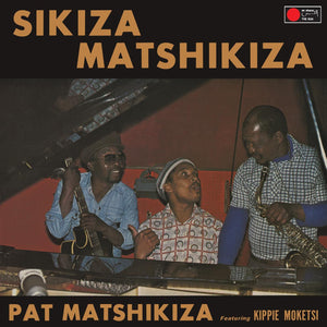 New Vinyl Pat Matshikiza - Sikiza Matshikiza LP NEW 10026990