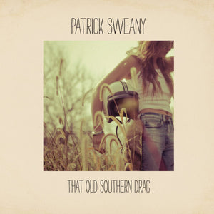 New Vinyl Patrick Sweany - That Old Southern Drag LP NEW COLOR VINYL 10023594