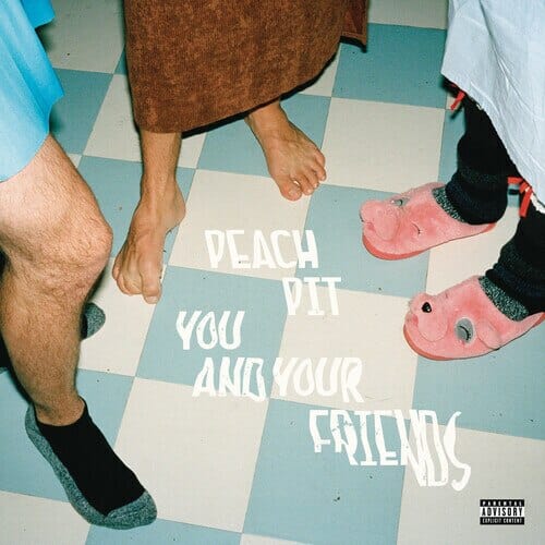 New Vinyl Peach Pit - You And Your Friends LP NEW 10021113