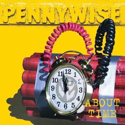 New Vinyl Pennywise - About Time LP NEW 10005208