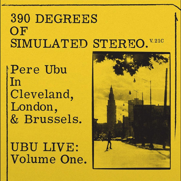 New Vinyl Pere Ubu - 390 Degrees of Simulated Stereo V2.1 LP NEW 10028198