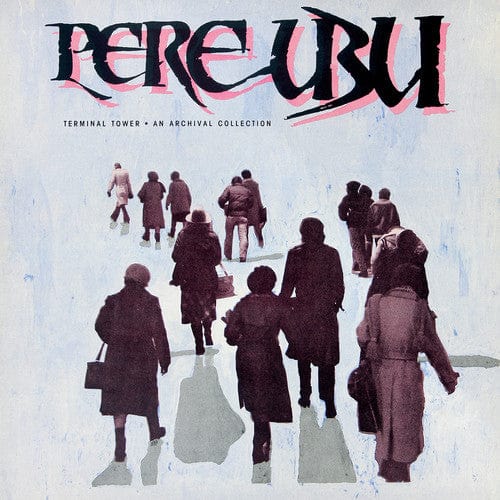 New Vinyl Pere Ubu - Terminal Tower LP NEW 10024326