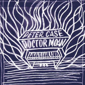 New Vinyl Peter Case - Doctor Moan LP NEW Colored Vinyl 10031966