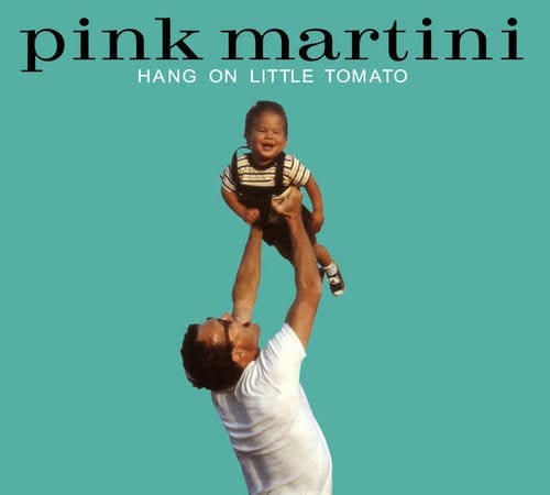 New Vinyl Pink Martini - Hang On Little Tomato 2LP NEW 10011165