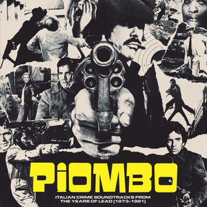 New Vinyl Piombo: The Crime-Funk Sound Of Italian Cinema (1973-1981) 2LP NEW 10028615