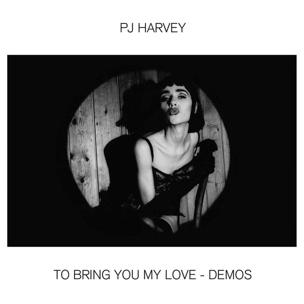 New Vinyl PJ Harvey - To Bring You My Love Demos LP NEW 10020490