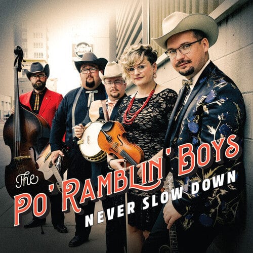 New Vinyl Po Ramblin' Boys - Never Slow Down LP NEW 10027803