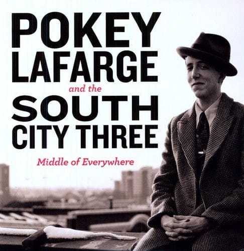 New Vinyl Pokey Lafarge - Middle Of Everywhere LP NEW 10004358
