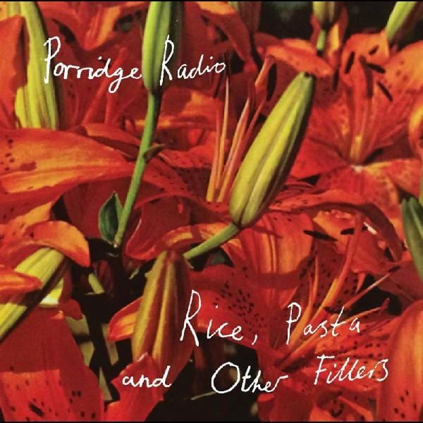 New Vinyl Porridge Radio - Rice, Pasta and Other Fillers LP NEW 10022837