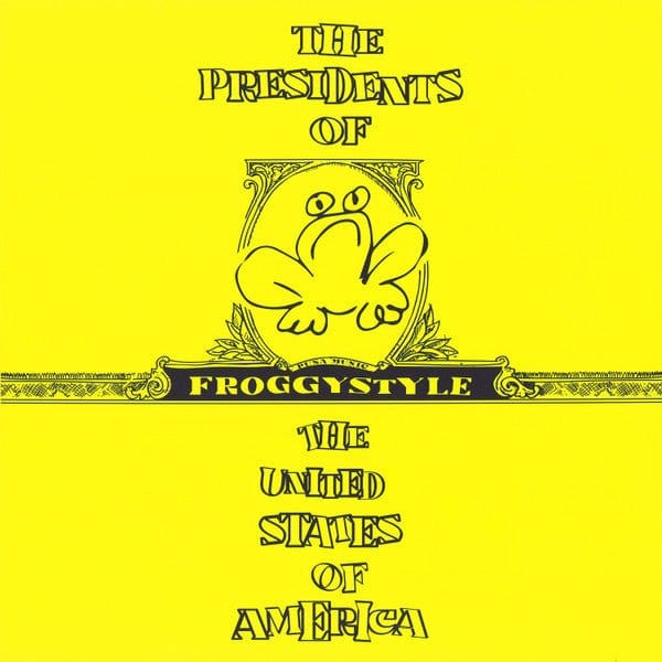 Presidents Of The USA - Froggystyle LP NEW COLOR VINYL – Hi 