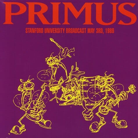 New Vinyl Primus - Stanford University Broadcast May 3rd, 1989 LP NEW IMPORT 10022805