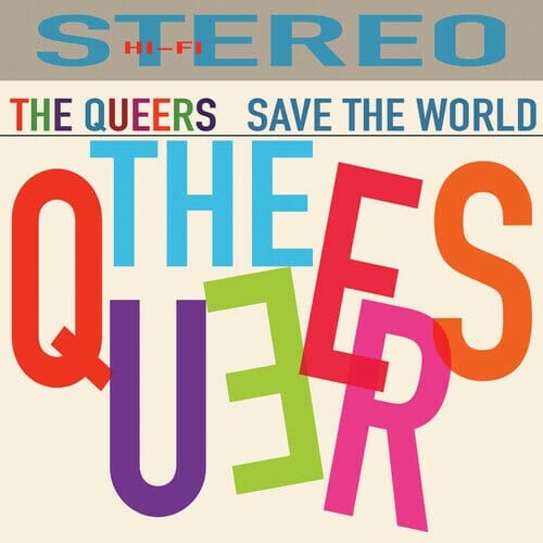 New Vinyl Queers - Save The World LP NEW 10021974