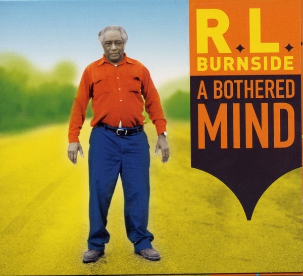 New Vinyl R.L. Burnside - A Bothered Mind LP NEW 10000396
