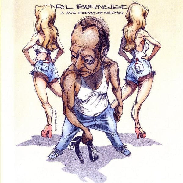 New Vinyl R.L. Burnside - Ass Pocket of Whiskey LP NEW Jon Spencer Blues Explosion 10005269