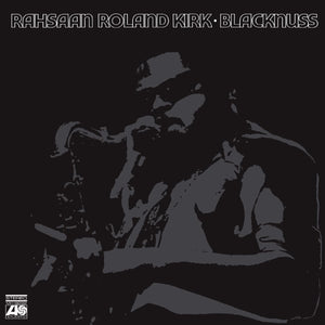 New Vinyl Rahsaan Roland Kirk - Blacknuss LP NEW 10028780