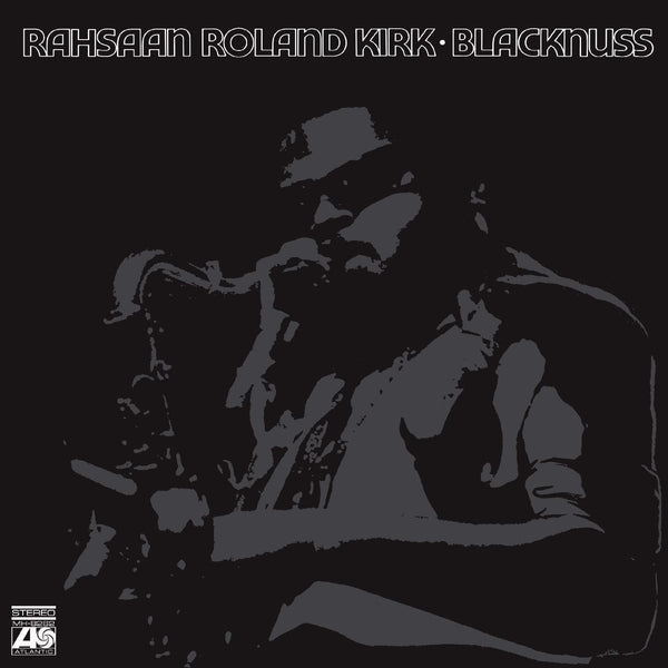 New Vinyl Rahsaan Roland Kirk - Blacknuss LP NEW 10028780