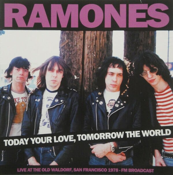 New Vinyl Ramones - Today Your Love, Tomorrow The World LP NEW IMPORT 10021730
