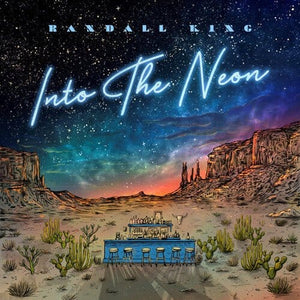 New Vinyl Randall King - Into The Neon 2LP NEW 10033141