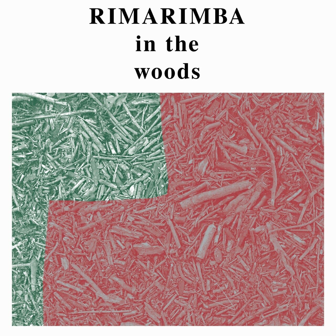 英LP 　 Rimarimba　 In The Woods　 ア Rimarimba - In The Woods LP NEW REISSUE – Hi-Voltage Records