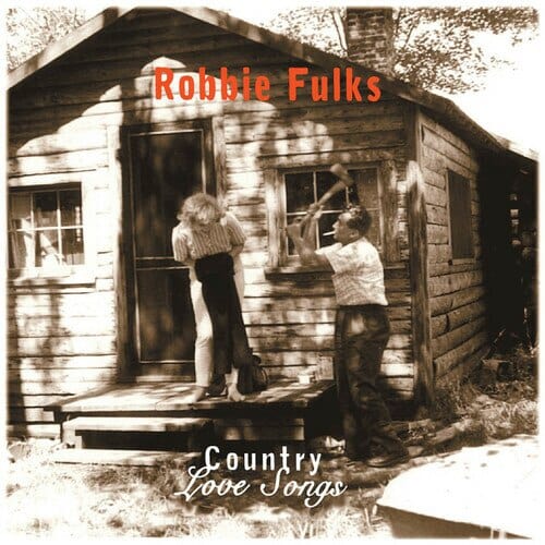 New Vinyl Robbie Fulks - Country Love Songs LP NEW 10017210