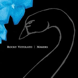 New Vinyl Rocky Votolato - Makers LP NEW BLACK VINYL 10001063
