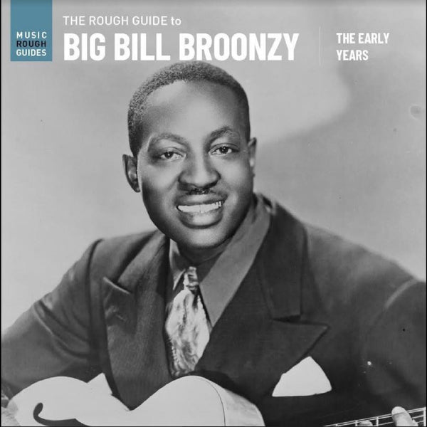 New Vinyl Rough Guide To Big Bill Broonzy: The Early Years LP NEW 100327121