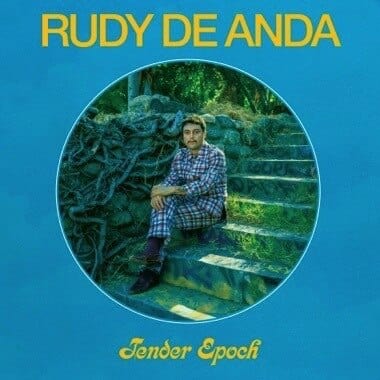 New Vinyl Rudy De Anda - Tender Epoch LP NEW Colored Vinyl 10020639
